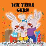 Ich teile gern (German Book for Kids) I Love to Share