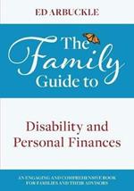 The Family Guide to Disability and Personal Finances