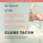 In Search of the Perfect Singing Flamingo