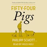 Fifty-Four Pigs