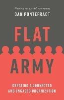 Flat Army: Creating a Connected and Engaged Organization