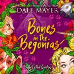 Bones in the Begonias