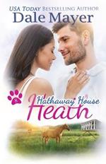 Heath: A Hathaway House Heartwarming Romance