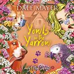 Yowls in the Yarrow