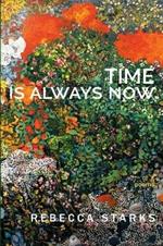 Time Is Always Now