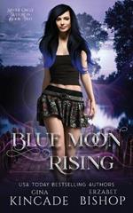 Blue Moon Rising