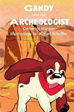 Gandy and the Archaeologist