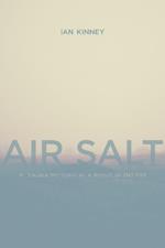 Air Salt: A Trauma Memoire as a Result of the Fall