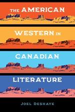 The American Western in Canadian Literature