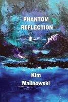 Phantom Reflection