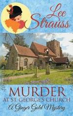 Murder at St. George's Church: a cozy historical 1920s mystery