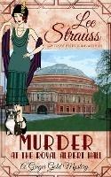 Murder at the Royal Albert Hall: a cozy historical 1930s mystery: a cozy historical 1930s: a