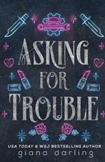 Asking for Trouble: A Small Town MC Romance