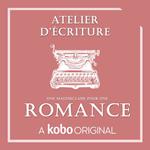 Atelier d'écriture Romance