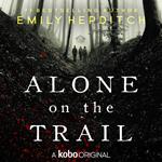 Alone on the Trail