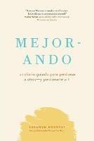 Mejor-Ando: Un diario guiado para perdonar a otros - y perdonarte a ti