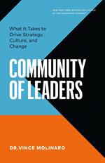 Community of Leaders: What It Takes to Drive Strategy, Culture, and Change