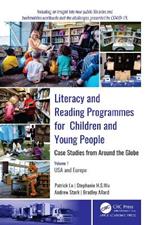 Literacy and Reading Programmes for Children and Young People: Case Studies from Around the Globe: Volume 1: USA and Europe