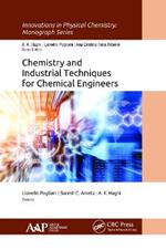 Chemistry and Industrial Techniques for Chemical Engineers