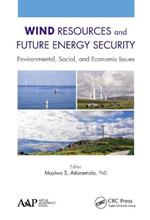 Wind Resources and Future Energy Security: Environmental, Social, and Economic Issues