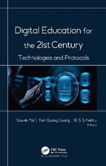 Digital Education for the 21st Century: Technologies and Protocols