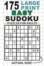 175 Large Print Easy Sudoku Puzzles for Adults: Only One Puzzle Per Page! (Pocket 6x9 Size)