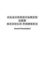 Clairvoyance and Occult Powers