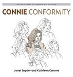 Connie Conformity: Silver Series of Grown-Up Wisdom