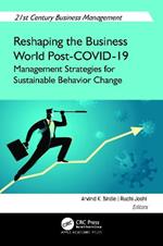 Reshaping the Business World Post-COVID-19: Management Strategies for Sustainable Behavior Change