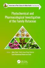 Phytochemical and Pharmacological Investigation of the Family Rutaceae