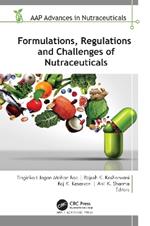 Formulations, Regulations, and Challenges of Nutraceuticals