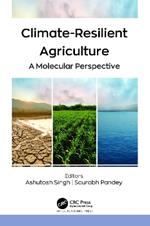 Climate-Resilient Agriculture: A Molecular Perspective