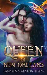 Queen of New Orleans: A Steamy Dragon Shifter Romance