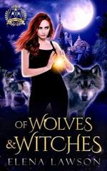 Of Wolves & Witches: Arcane Arts Academy