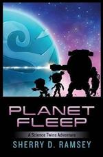 Planet Fleep: A Science Twins Adventure