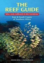 The Reef Guide: fishes, corals, nudibranchs & other vertebratesEast & South Coasts of Southern Africa