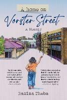 A Home on Vorster Street: A Memoir