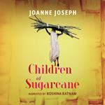 Children of Sugarcane