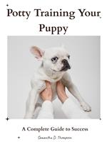 Potty Training Your Puppy