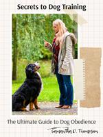 Secrets to Dog Training