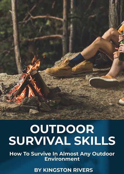 Outdoor Survival Skills