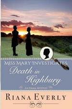 Death in Highbury: An Emma Mystery