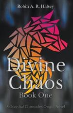 Divine Chaos: Book One