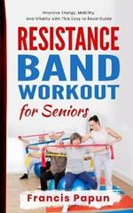 Resistance Band Workout for Seniors