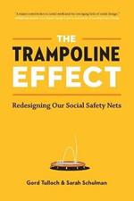 The Trampoline Effect: Redesigning our Social Safety Nets