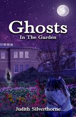 Ghosts in the Garden