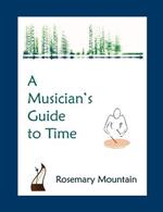 A Musician's Guide to Time