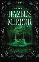 Hazel's Mirror