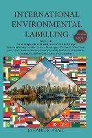 International Environmental Labelling Vol.11 Tourism: For all People who wish to take care of Climate Change Tourism Industries: (Airline Industry, Travel Agent, Car Rental, Water Transport, Coach Services, Railway, Spacecraft, Hotels, Shared Accommodation, Camping, Bed & Breakfast, Cruises, Tour Operators )