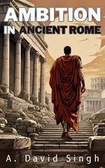 Ambition in Ancient Rome